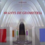2013 Catalogo “60 anys de geometría” Llotja de san Jordi, Alcoy (tapa)