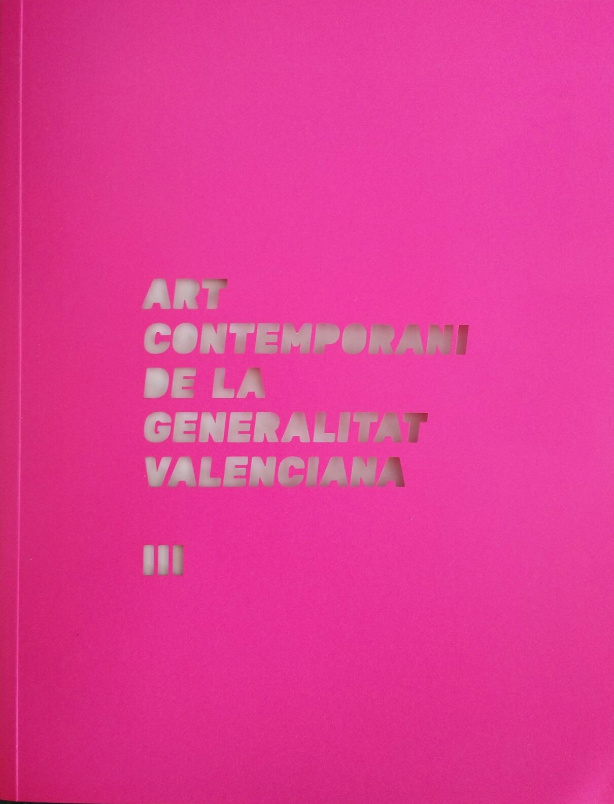 Catálogo "Art Contemporani de la Generalitat Valenciana IIIº" 2021